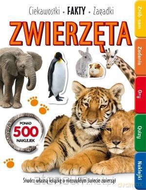 Ciekawostki, fakty, zagadki. Zwierzęta [KSIĄŻKA]