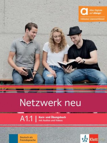 Netzwerk neu A1.1 - Hybride Ausgabe allango: Deutsch als Fremdsprache. Kurs- und Übungsbuch mit Audios und Videos inklusive Lizenzschlüssel allango (24 Monate) - Collectif [KSIĄŻKA]