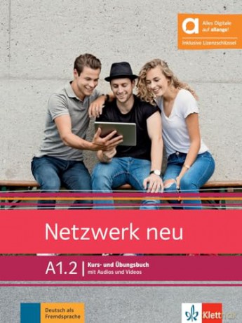 Netzwerk neu A1.2 - Hybride Ausgabe allango: Deutsch als Fremdsprache. Kurs- und Übungsbuch mit Audios und Videos inklusive Lizenzschlüssel allango (24 Monate) - Collectif [KSIĄŻKA]