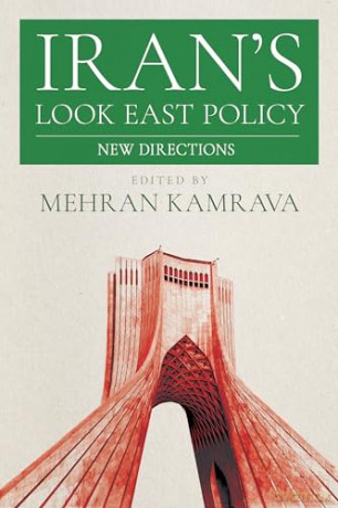 Iran's Look East Policy: New Directions [KSIĄŻKA]