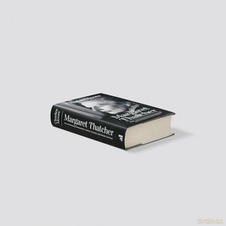 The Margaret Thatcher: The Authorized Biography: Single-volume Centenary Edition - Charles Moore [KSIĄŻKA]
