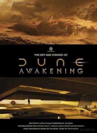 The Art and Making of Dune Awakening - Andrew Farago [KOMIKS]