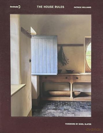 The House Rules: The Very Best of Period Property Interior Design: A Stunning Guide to the Very Best of British Period Interiors - Patrick Williams [KSIĄŻKA]