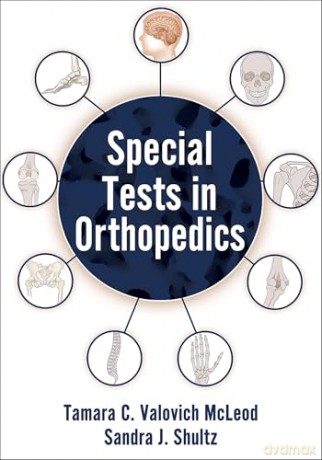 Special Tests in Orthopedics - Sandra J. Shultz [KSIĄŻKA]