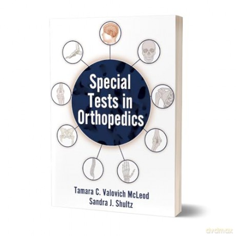 Special Tests in Orthopedics - Sandra J. Shultz [KSIĄŻKA]