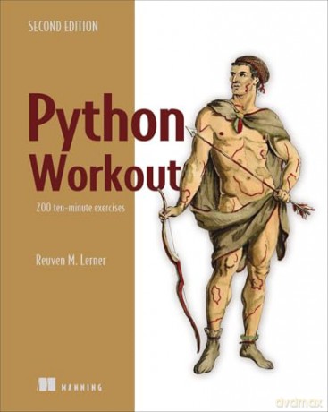 Python Workout, Second Edition - Reuven Lerner [KSIĄŻKA]