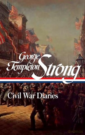 George Templeton Strong: Civil War Diaries (LOA #396) (Library of America, 396) - George Templeton Strong [KSIĄŻKA]