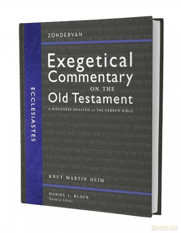 Ecclesiastes: A Discourse Analysis of the Hebrew Bible (17) (Zondervan Exegetical Commentary on the Old Testament) - Knut Martin Heim [KSIĄŻKA]