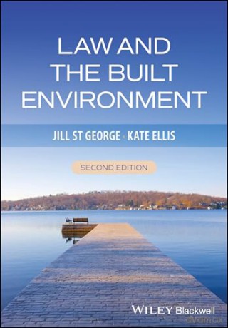 Law and the Built Environment - Jill St George [KSIĄŻKA]