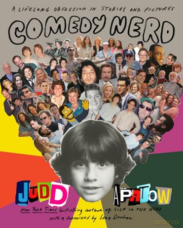 Comedy Nerd: A Lifelong Obsession in Stories and Pictures - Judd Apatow [KSIĄŻKA]