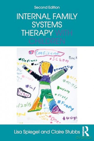 Internal Family Systems Therapy with Children - Lisa Spiegel [KSIĄŻKA]