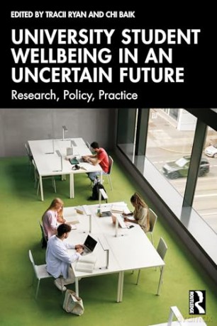 University Student Wellbeing in an Uncertain Future: Research, Policy, Practice - Tracii Ryan [KSIĄŻKA]