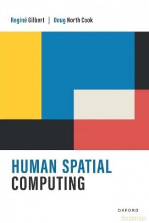 Human Spatial Computing - Reginé Gilbert [KSIĄŻKA]