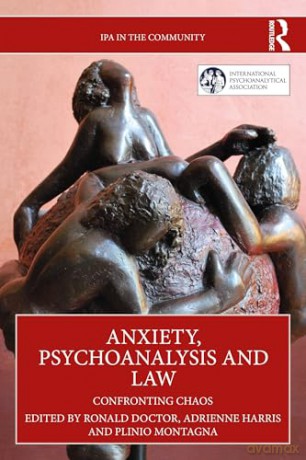 Anxiety, Psychoanalysis and Law: Confronting Chaos (IPA in the Community) [KSIĄŻKA]