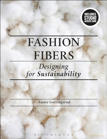 Fashion Fibers: Bundle Book + Studio Access Card - Annie Gullingsrud [KSIĄŻKA]