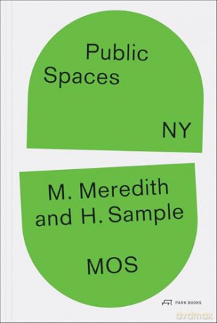 Public Spaces, NY - Hilary Sample [KSIĄŻKA]