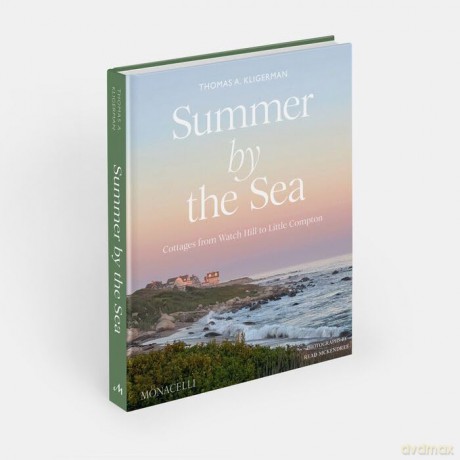 Summer by the Sea: Cottages from Watch Hill to Little Compton - Thomas A. Kligerman [KSIĄŻKA]