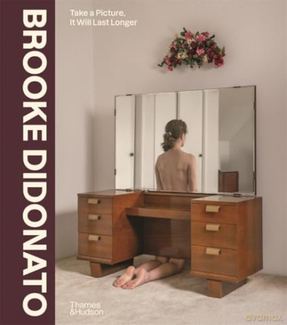 Brooke DiDonato: Take a Picture, It Will Last Longer - Brooke DiDonato [KSIĄŻKA]