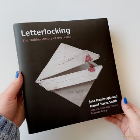 Letterlocking: The Hidden History of the Letter - Daniel Starza Smith [KSIĄŻKA]