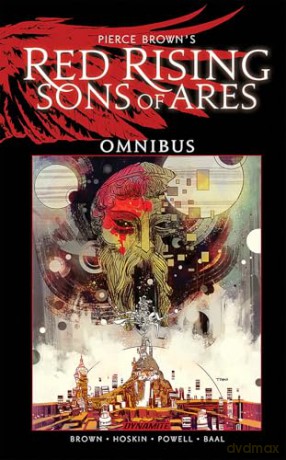 Pierce Brown's Red Rising: Sons of Ares Omnibus - Pierce Brown [KSIĄŻKA]