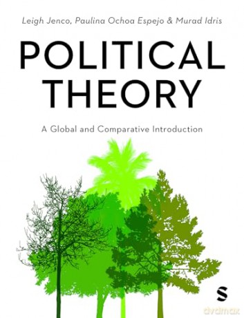 Political Theory: A Global and Comparative Introduction - Leigh Jenco [KSIĄŻKA]