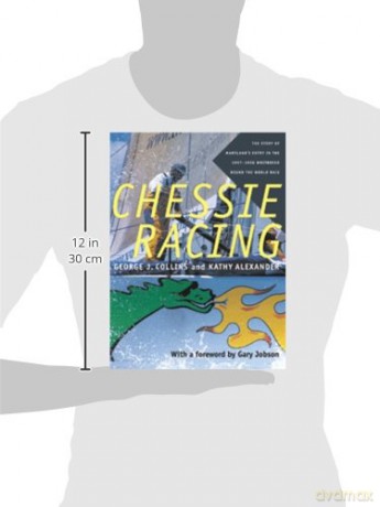 Chessie Racing - The story of Maryland's Entry in the 1997-1998 Whitbread Round the World Race - Collins [KSIĄŻKA]