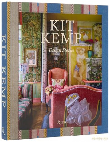 Kit Kemp: Design Stories: Color, Character, Craft, Comfort, and Curation - Kit Kemp [KSIĄŻKA]