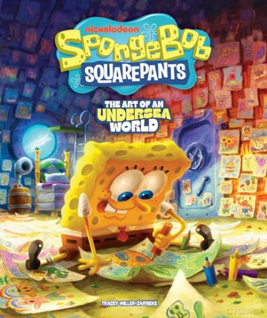 SpongeBob SquarePants: The Art of an Undersea World - Tracey Miller-Zarneke [KSIĄŻKA]