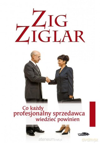 Co każdy profesjonalny sprzedawca wiedzieć powinien [KSIĄŻKA]
