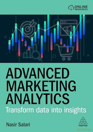 Advanced Marketing Analytics: Transform Data into Insights - Nasir Salari [KSIĄŻKA]