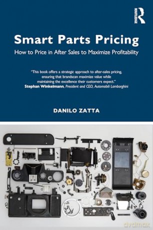 Smart Parts Pricing: How to Price in After-Sales to Maximize Profitability - Danilo Zatta [KSIĄŻKA]