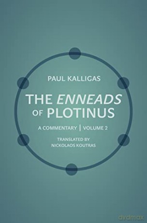 The Enneads of Plotinus: A Commentary | Volume 2 - Paul Kalligas [KSIĄŻKA]