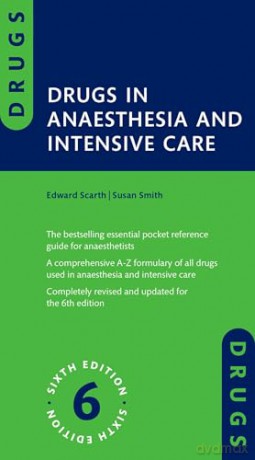 Drugs in Anaesthesia and Intensive Care - Susan Smith [KSIĄŻKA]