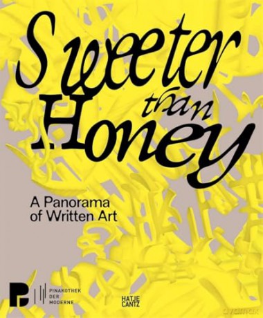 Sweeter Than Honey: A Panorama of Written Art [KSIĄŻKA]