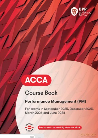 ACCA Performance Management: Course Book [KSIĄŻKA]