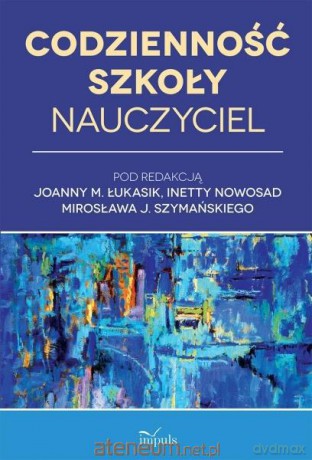 Codzienność szkoły - nauczyciel [KSIĄŻKA]