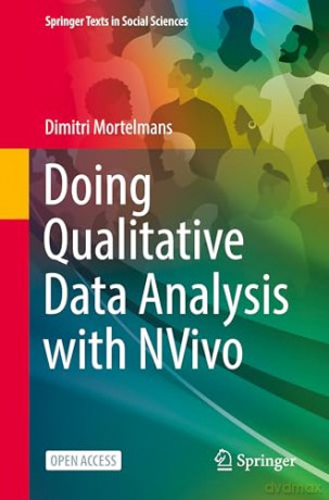 Doing Qualitative Data Analysis with NVivo (Springer Texts in Social Sciences) - Dimitri Mortelmans [KSIĄŻKA]