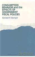 Consumption Behaviour and the Effects of Government Fiscal Policies (Economic Studies): 158 (Harvard Economic Studies) - P Mariger [KSIĄŻKA]
