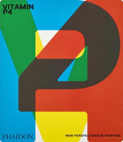 Vitamin P4: New Perspectives in Painting - Phaidon Editors [KSIĄŻKA]