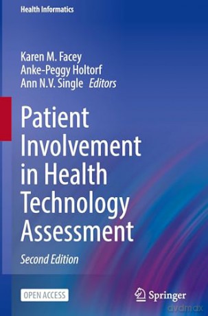 Patient Involvement in Health Technology Assessment (Health Informatics) [KSIĄŻKA]