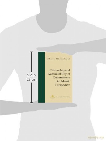 Citizenship and Accountability of Government: An Islamic Perspective (Fundamental Rights and Liberties in Islam Series) - Mohammad Hashim Kamali [KSIĄŻKA]