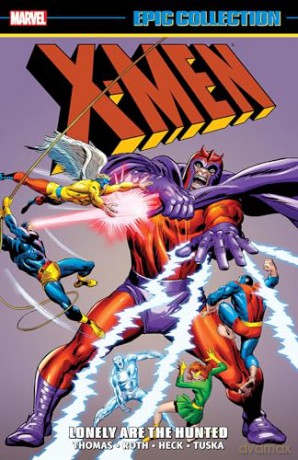 X-Men Epic Collection: Lonely Are The Hunted (New Printing) - Roy Thomas [KSIĄŻKA]