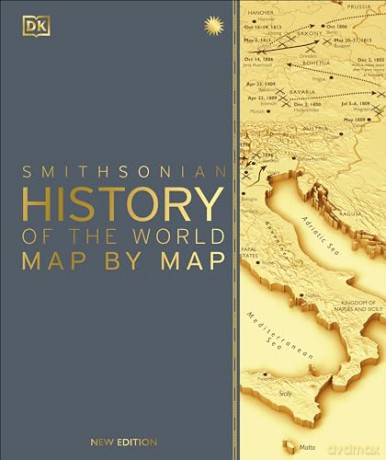History of the World Map by Map (DK History Map by Map) [KSIĄŻKA]