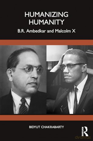 Opposition and Challenges: B.R. Ambedkar and Malcolm X - Bidyut Chakrabarty [KSIĄŻKA]