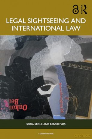 Legal Sightseeing and International Law - Renske Vos [KSIĄŻKA]