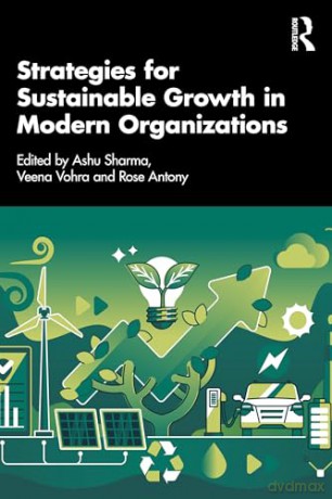 Strategies for Sustainable Growth in Modern Organizations - Ashu Sharma [KSIĄŻKA]