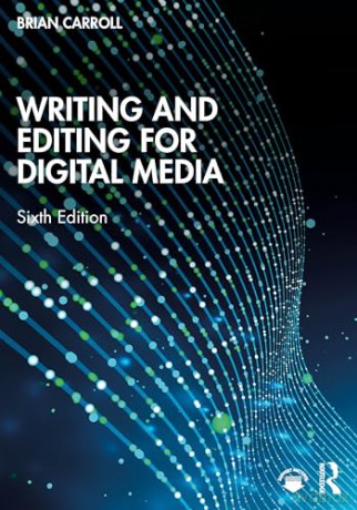 Writing and Editing for Digital Media - Brian Carroll [KSIĄŻKA]