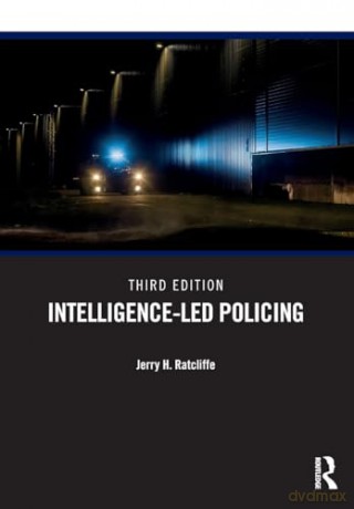 Intelligence-Led Policing - Jerry H. Ratcliffe [KSIĄŻKA]