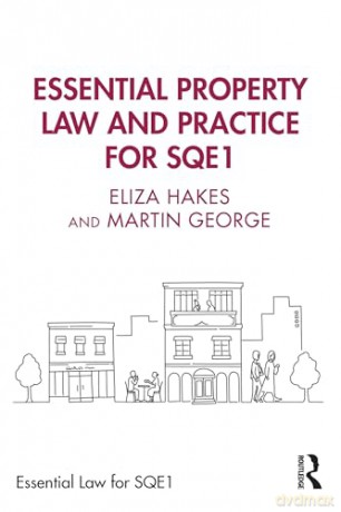Essential Property Law and Practice for SQE1 (Essential Law for SQE1) - Martin George [KSIĄŻKA]
