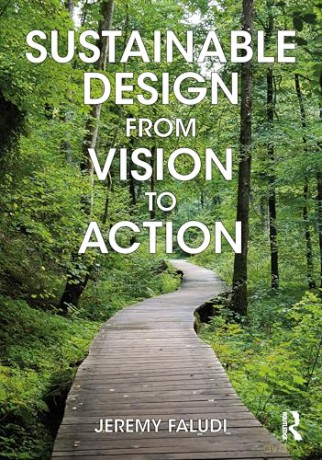 Sustainable Design from Vision to Action [KSIĄŻKA]